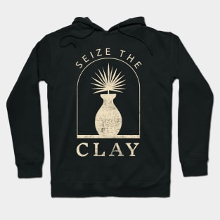 Seize The Clay Funny Pottery Lover Hoodie